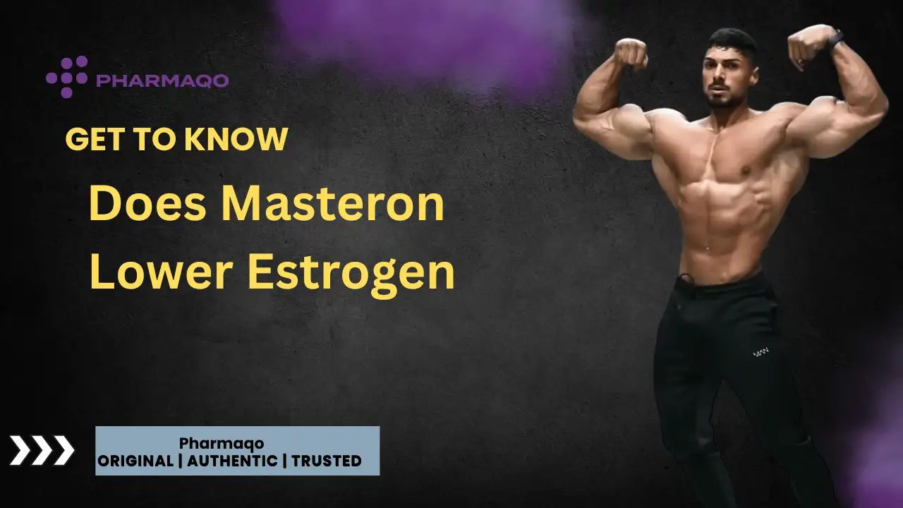 Does Masteron Lower Estrogen