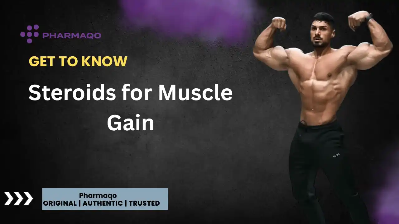 Steroids for Muscle Gain